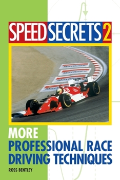 Paperback Speed Secrets 2: More Professional Race Driving Techniques Book