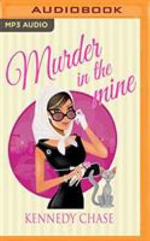 Murder in the Mine - Book #6 of the Harley Hill Mysteries