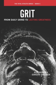 Paperback Grit: From Daily Grind to Lasting Greatness Book