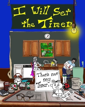 Paperback I Will Set the Timer Book