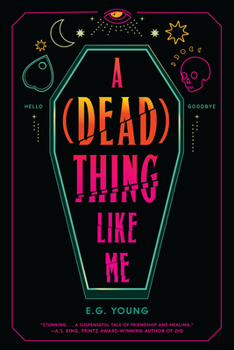 Hardcover A (Dead) Thing Like Me Book