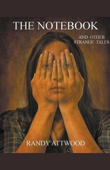 Paperback The Notebook and Other Strange Tales Book