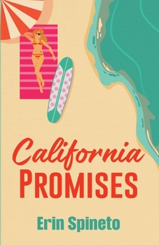 California Promises : Book 1 of the Warrior Women Series- Diabetes Dictionary Included - Book #1 of the Warrior Women