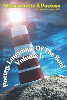 Paperback Poetry, Language Of The Soul: Volume I. Book