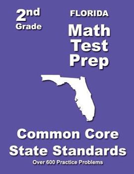 Paperback Florida 2nd Grade Math Test Prep: Common Core State Standards Book