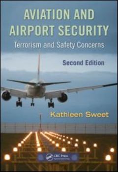 Hardcover Aviation and Airport Security: Terrorism and Safety Concerns Book
