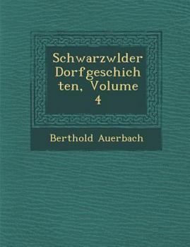Paperback Schwarzw Lder Dorfgeschichten, Volume 4 [German] Book