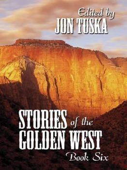 Hardcover Stories of the Golden West: A Western Trio Book