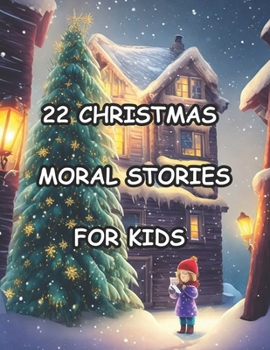 Paperback 22 Christmas Moral Stories for Kids Book