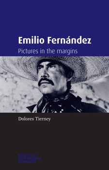 Paperback Emilio Fernández: Pictures in the Margins Book