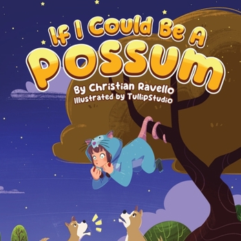 Paperback If I Could Be A Possum Book