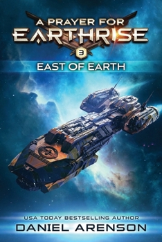 East of Earth (A Prayer for Earthrise)