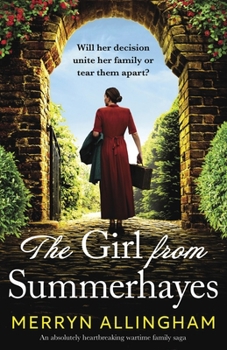 Paperback The Girl from Summerhayes: An absolutely heartbreaking wartime family saga Book