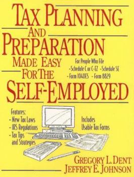 Tax Planning and Preparation Made Easy for the Self-Employed