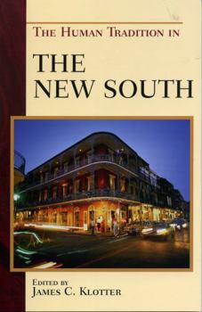 Paperback The Human Tradition in the New South Book