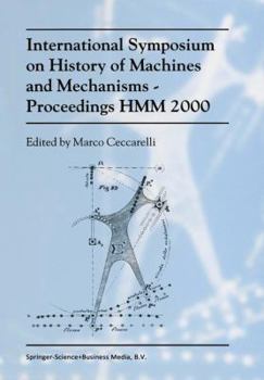 Paperback International Symposium on History of Machines and Mechanismsproceedings Hmm 2000 Book