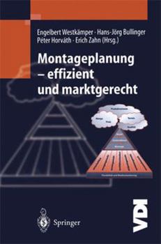 Paperback Montageplanung-Effizient Und Marktgerecht [German] Book