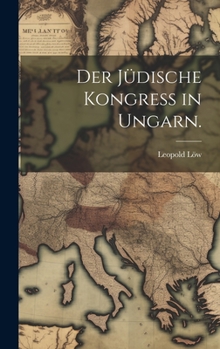 Hardcover Der jüdische Kongress in Ungarn. [German] Book