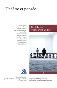 Théâtre et pensée (Etudes Théâtrales) (French Edition)