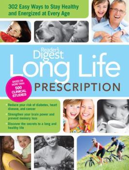 Paperback Long Life Prescription: Fast and Easy Ways to Stay Energized and Healthy at Every Age Book