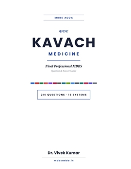 Kavach: Medicine: Final Professional MBBS Exam Guide