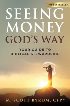 Paperback Seeing Money God's Way: Your Guide to Biblical Stewardship Book