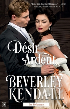 Paperback Désir Ardent (Les Séducteurs) (French Edition) [French] Book