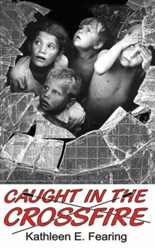 Paperback Caught in the Crossfire: poems of children in war Book