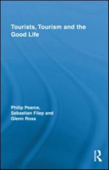 Hardcover Tourists, Tourism and the Good Life Book