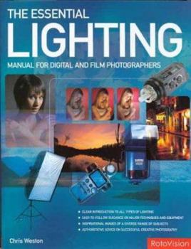 Hardcover The Essential Lighting Manual for Digital and Film Photographers Book