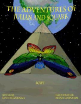 Paperback The Adventures of Julian and Squark: Egypt Book