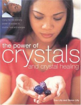 Paperback The Power of Crystals & Crystal Healing Book