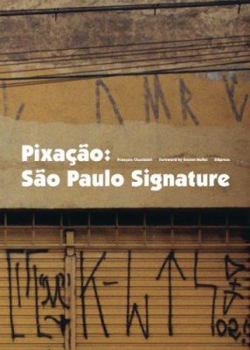 Hardcover Pixacao: Sao Paulo Signature Book