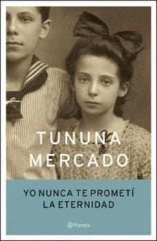 Paperback Yo Nunca Te Promei La Eternidad [Spanish] Book