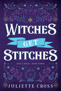 Paperback Witches Get Stitches: Stay a Spell Book 3 Volume 3 Book