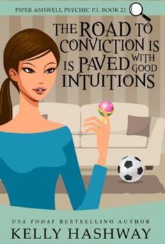 Hardcover The Road to Conviction is Paved with Good Intuitions Book