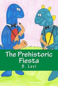 Paperback The Prehistoric Fiesta Book