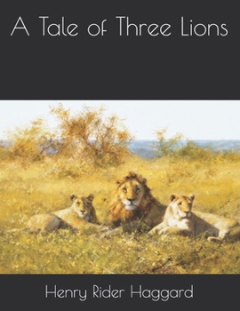 Paperback A Tale of Three Lions Book