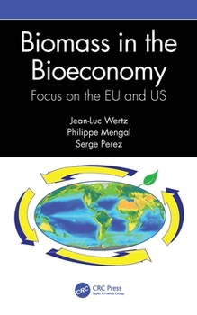 Hardcover Biomass in the Bioeconomy: Focus on the EU and Us Book