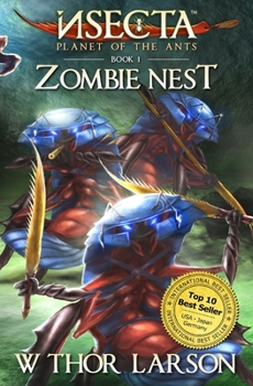 Paperback Insecta: Planet of the Ants (Book 1 - Zombie Nest) Book
