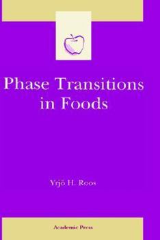 Hardcover Phase Transitions in Foods Book