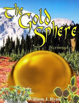 Paperback The Gold Sphere Screenplay Book
