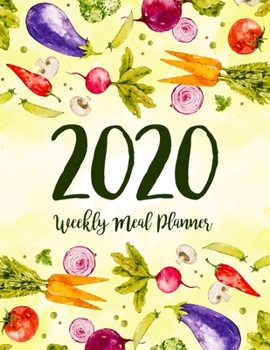 Paperback Weekly Meal Planner: Calendar Meal Planner - A Year - 365 Daily - 52 Week Daily Weekly and Monthly For Track & Plan Your Meals Weight loss Book