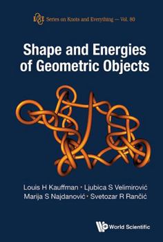 Hardcover Shape and Energies of Geometric Objects Book
