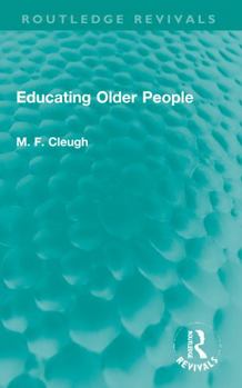 Paperback Educating Older People Book