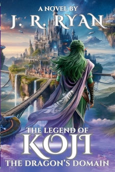 Paperback The Legend of Koji: The Dragon's Domain Book