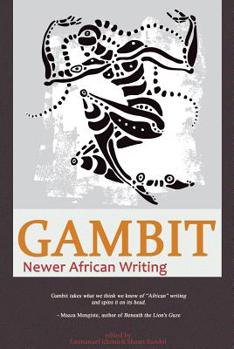 Paperback Gambit: Newer African Writing Book