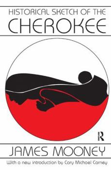 Hardcover Historical Sketch of the Cherokee Book