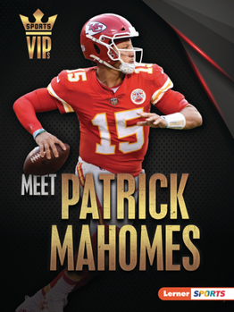 Paperback Meet Patrick Mahomes: Kansas City Chiefs Superstar Book