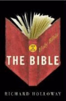 Paperback How to Read the Bible. Richard Holloway Book
